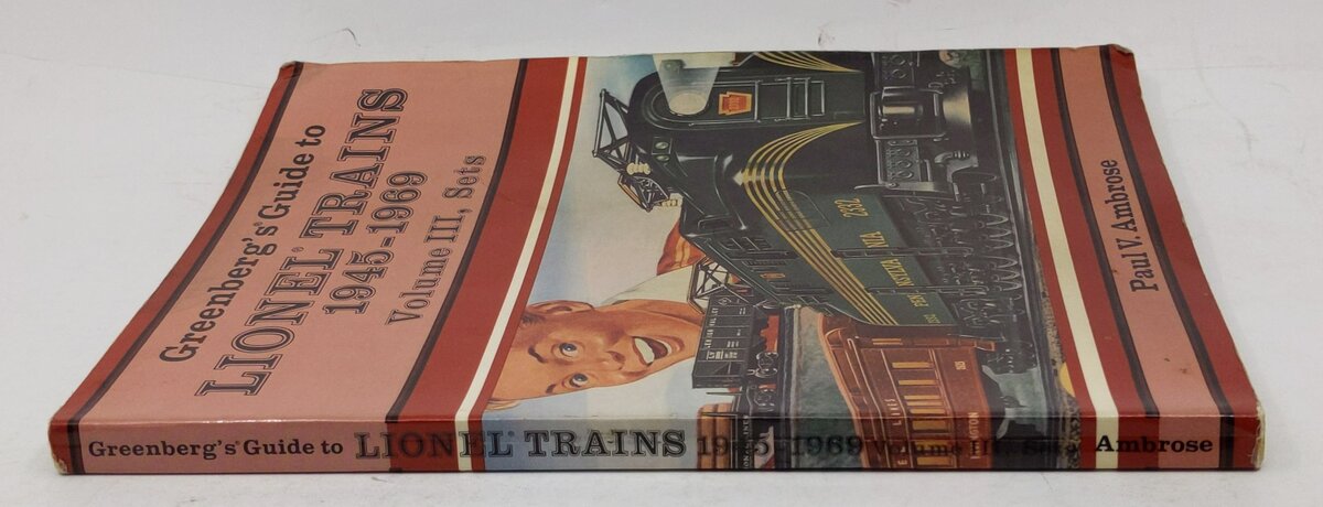 Greenberg's Guide to Lionel Trains, 1945-1969, Vol. 3, Sets Paperback Book