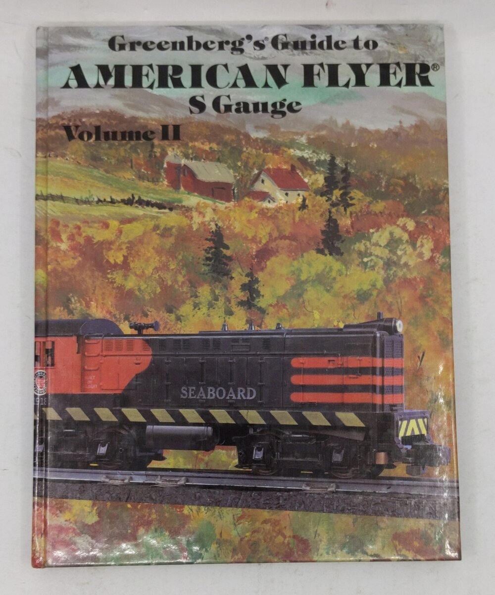Greenberg's Guide to American Flyer s Gauge Vol 2 Hardcover Book Joseph T. Deger LN