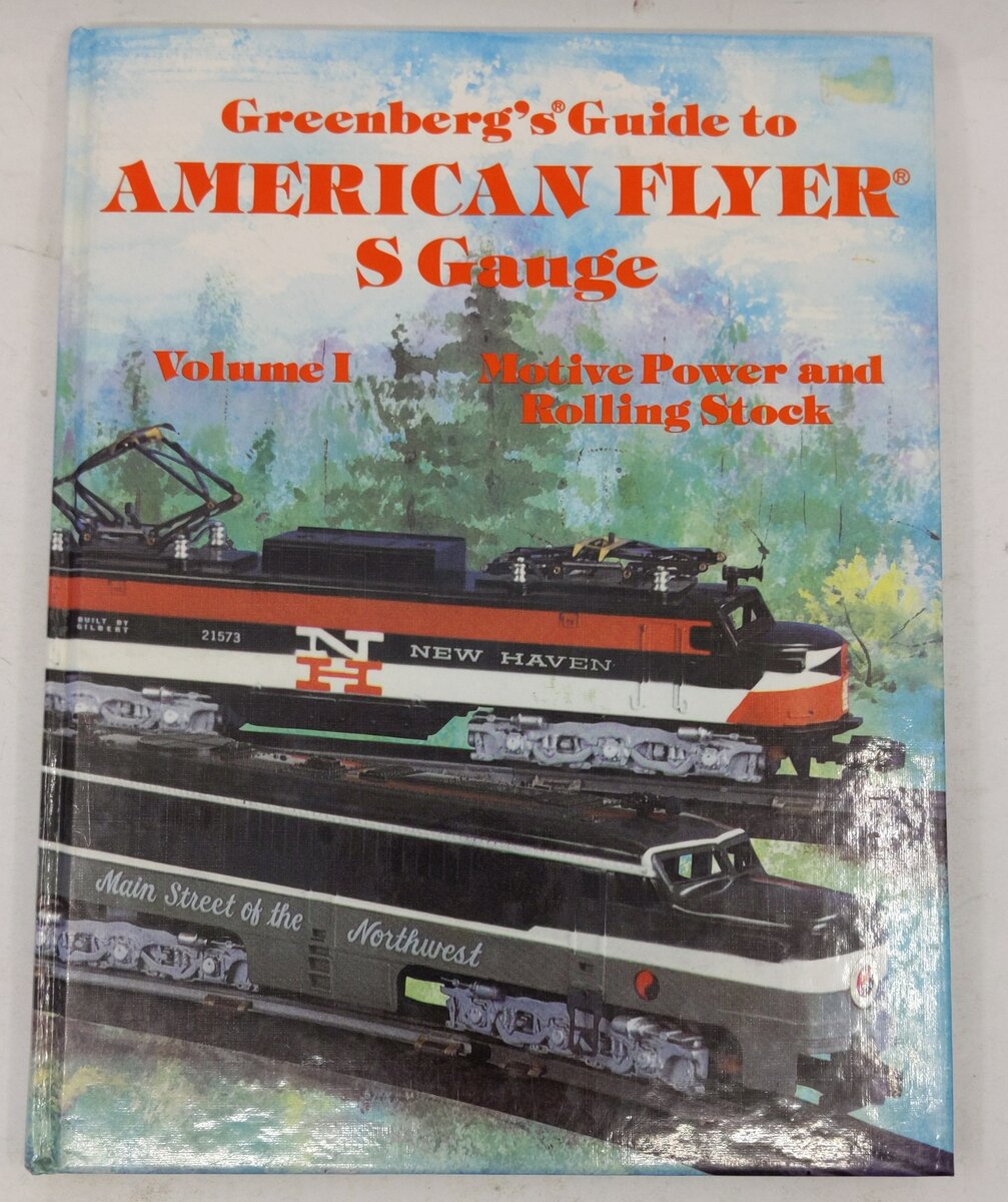 Greenberg's Guide to American Flyer S Gauge Vol.1 Hardcover Book By Joe Deger LN