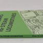 Valves & Valve Gears for Locomotives Paperback Book Charles S Lake, A. Reidinger LN
