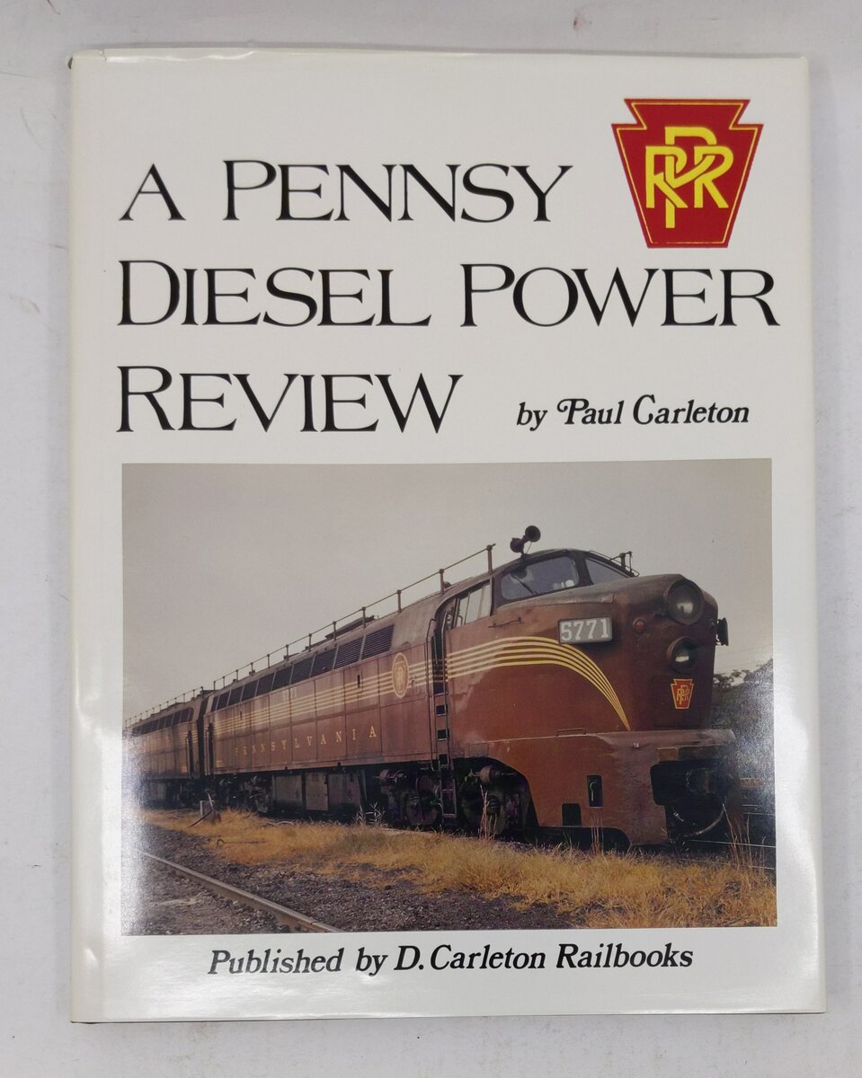 A Pennsy Diesel Power Review Hardcover Book By Paul Carleton EX