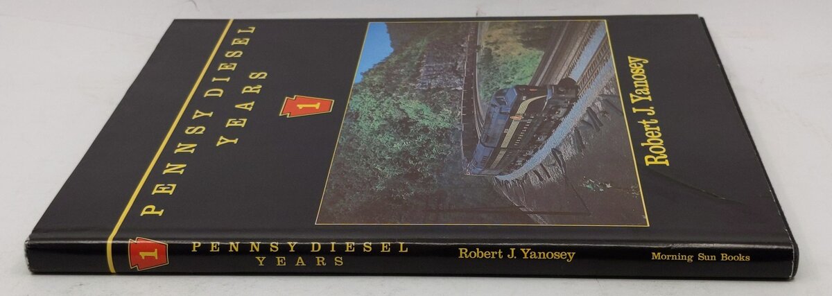 Pennsy Diesel Years, Vol. 1 Hardcover Book By Robert J. Yanosey VG
