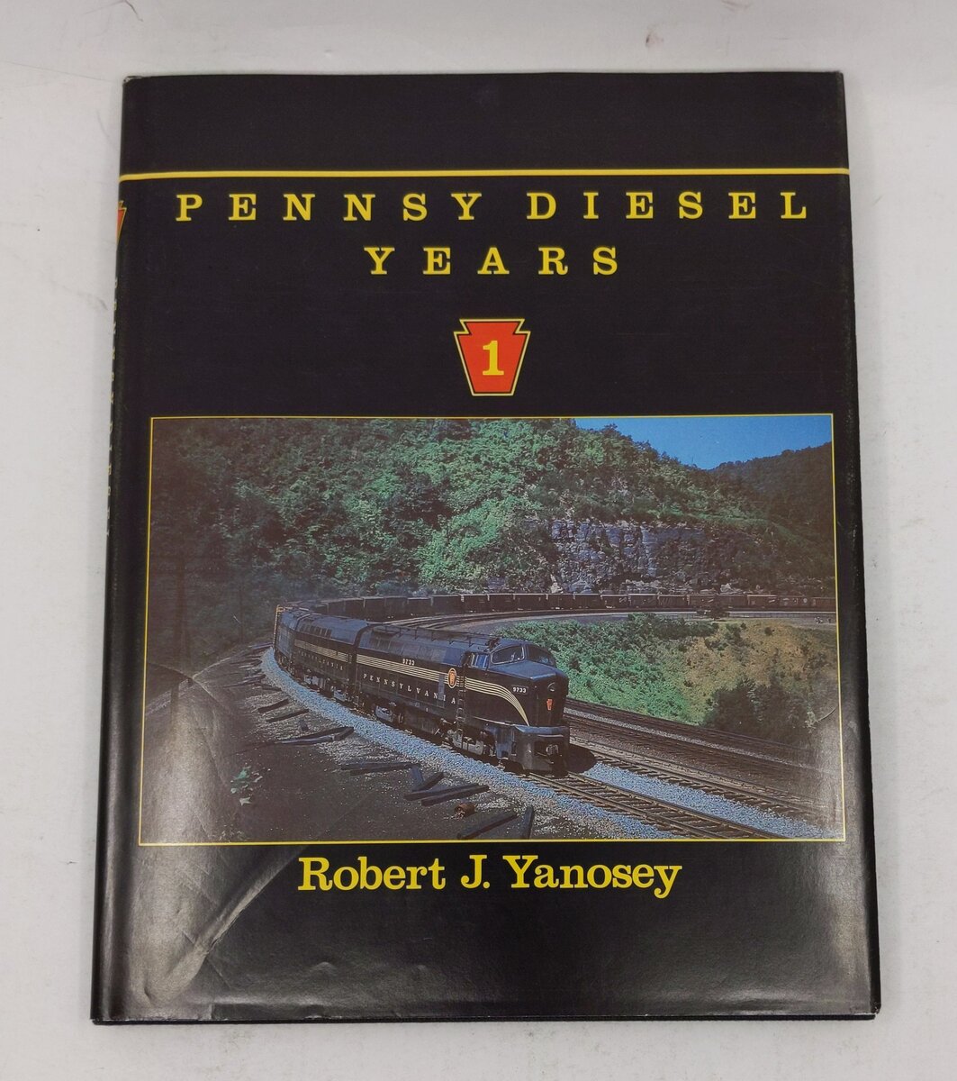 Pennsy Diesel Years, Vol. 1 Hardcover Book By Robert J. Yanosey VG