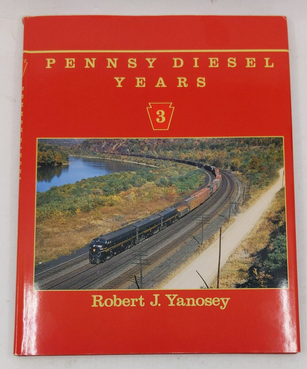 Pennsy Diesel Years, Vol. 3 Hardcover Book By Robert J. Yanosey EX