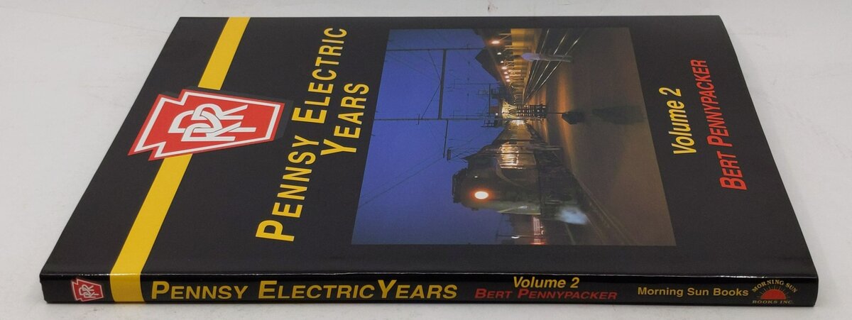 Pennsy Electric Years, Vol. 2 Hardcover Book By Bert Pennypacker LN