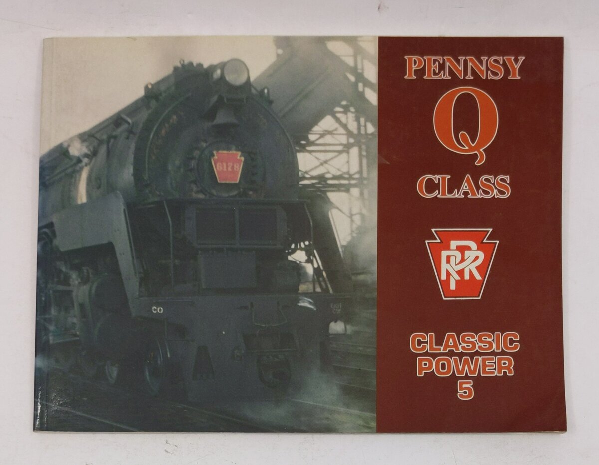 Pennsy Q Class Paperback Book By E. T. Harley EX