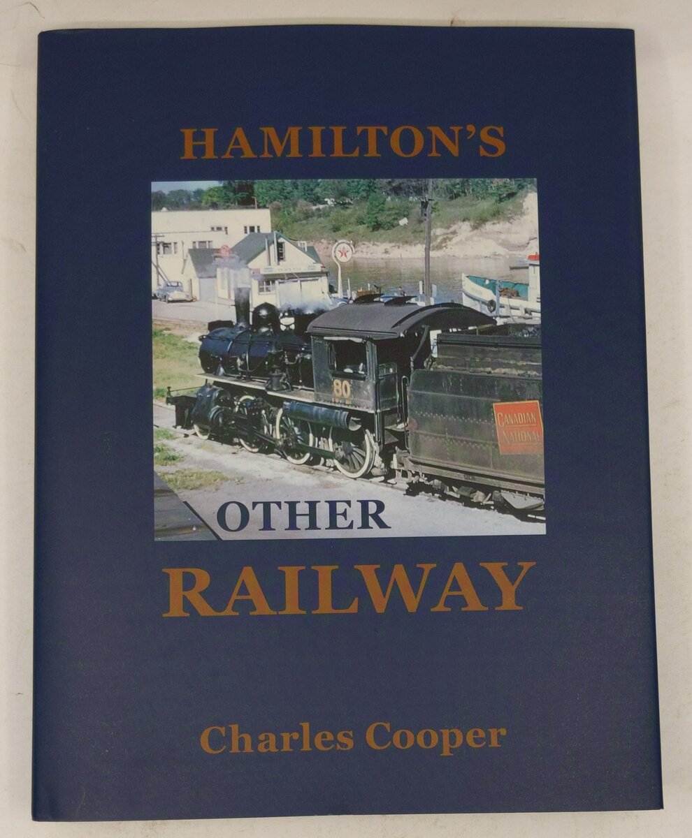 Hamiltons Other Railway Hardcover Book By Charles Cooper LN