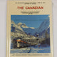 The Canadian Hardcover Book By James W. Kerr EX