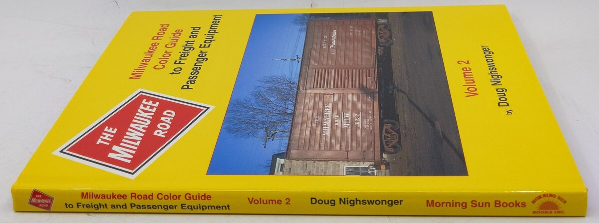 Milwaukee Road Color Guide to Freight and Passenger Equipment, Vol. 2 Hardcover LN