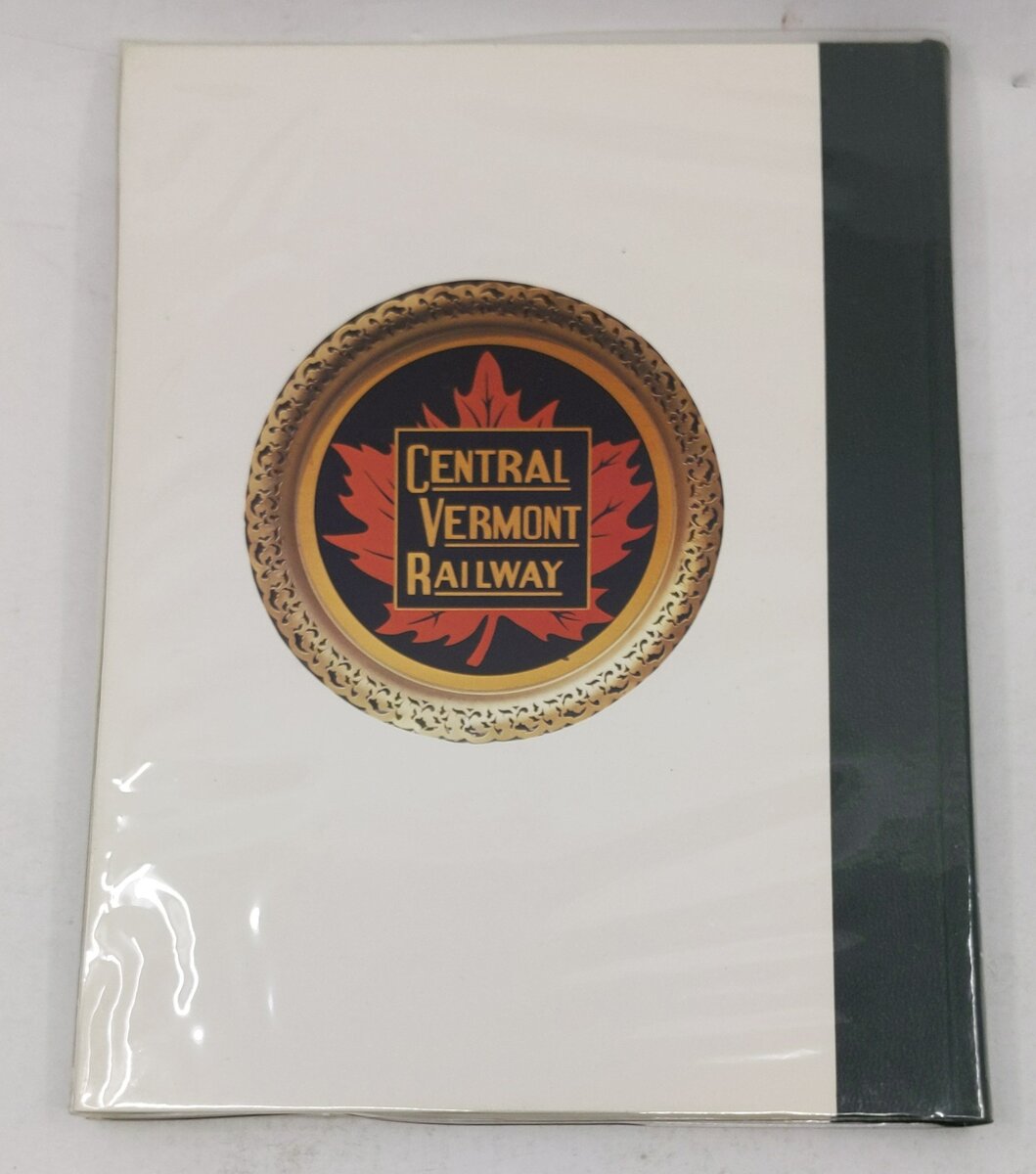 The Central Vermont Railway: A Yankee Tradition Vol.V Hardcover Book Robert C. J LN