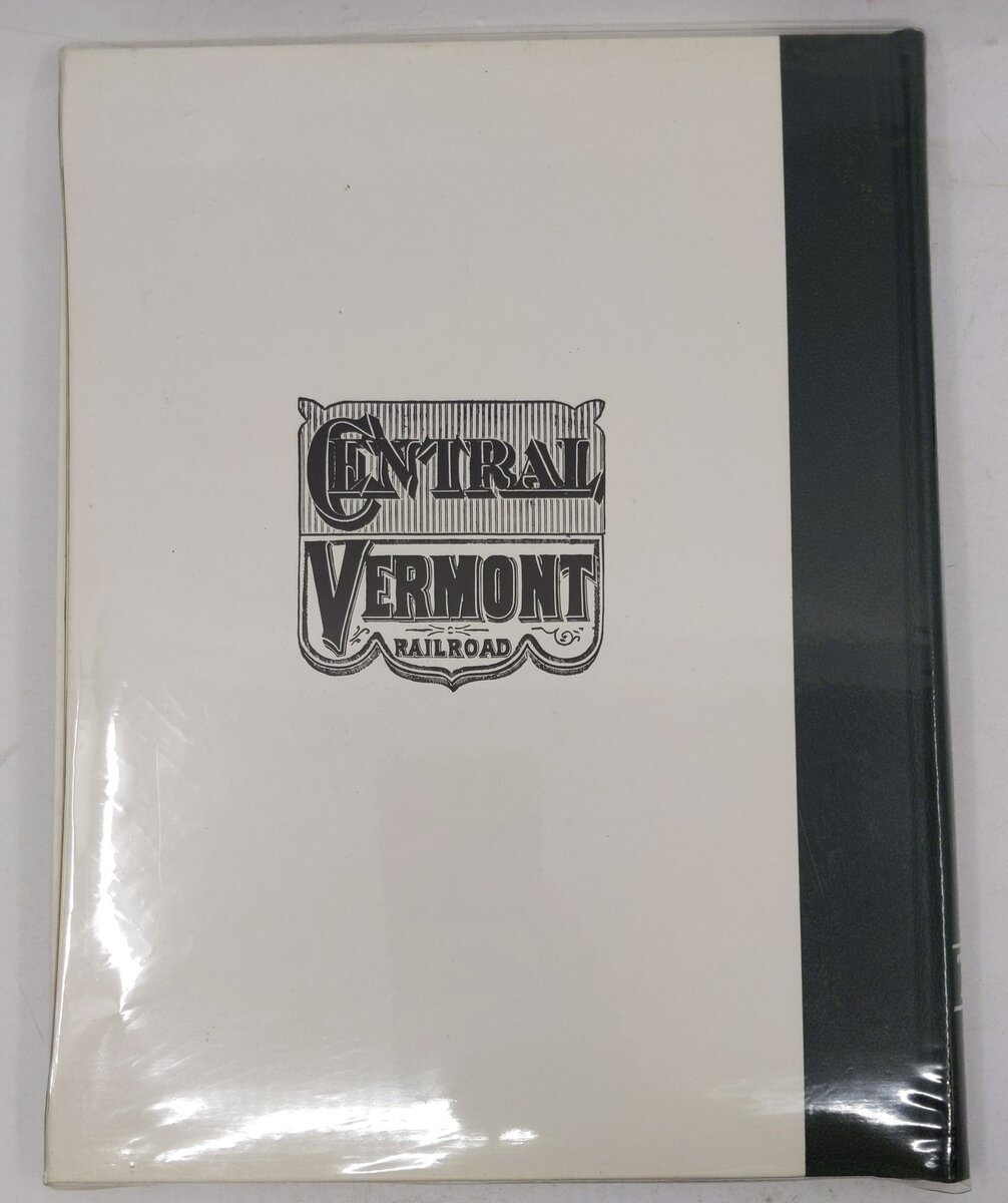 The Central Vermont Railway: A Yankee Tradition Vol.I Hardcover Book Robert C. J LN