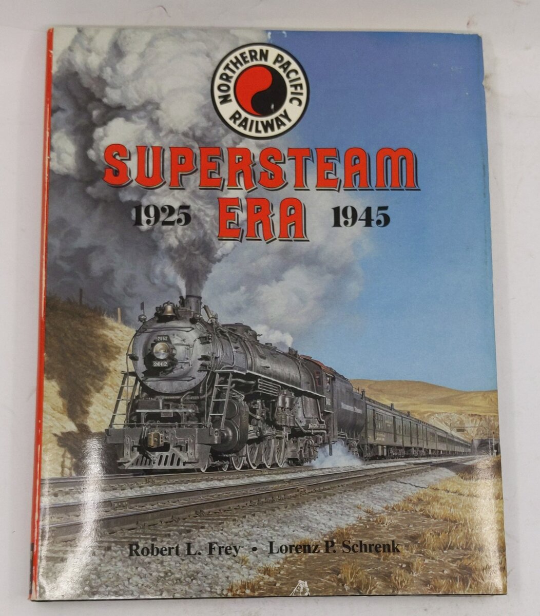 Northern Pacific Railway Hardcover Book By Robert L. Frey, Lorenz P. Schrenk EX
