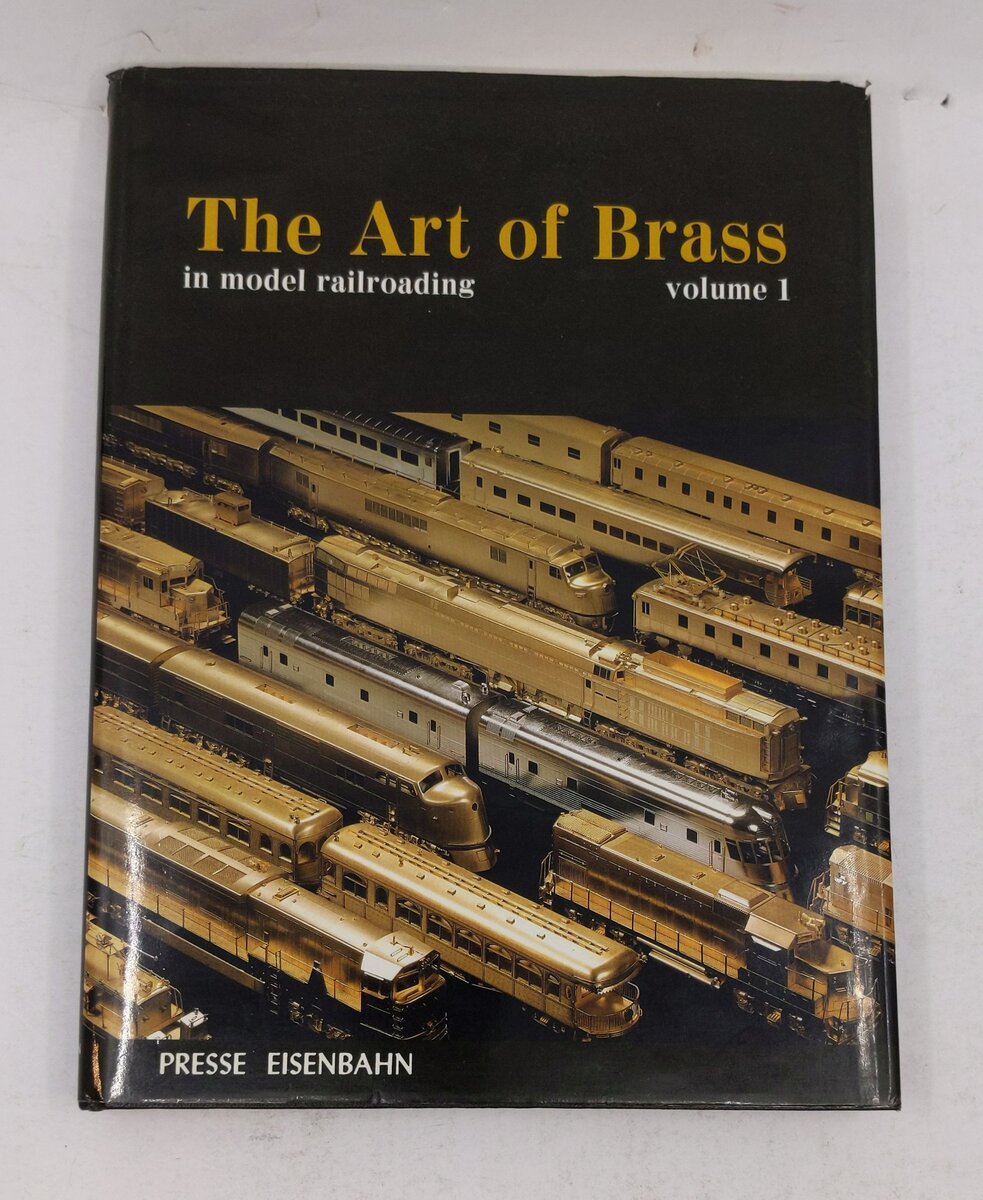 The art of brass in model railroading: Volume 1 Hardcover Book By Seichi Kumata VG