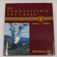 The Pennsylvania Railroad: 1940s-1950s Hardcover Book By Don Ball Jr. EX