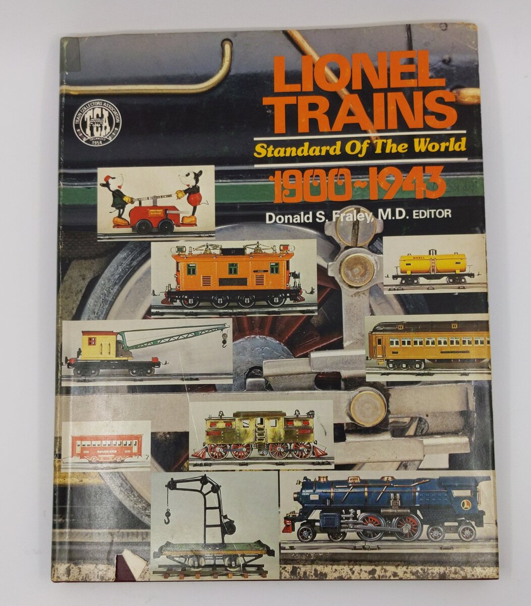 Lionel Trains Standard Of The World 1900-1943 Hardcover Book By Donald S. Fraley VG