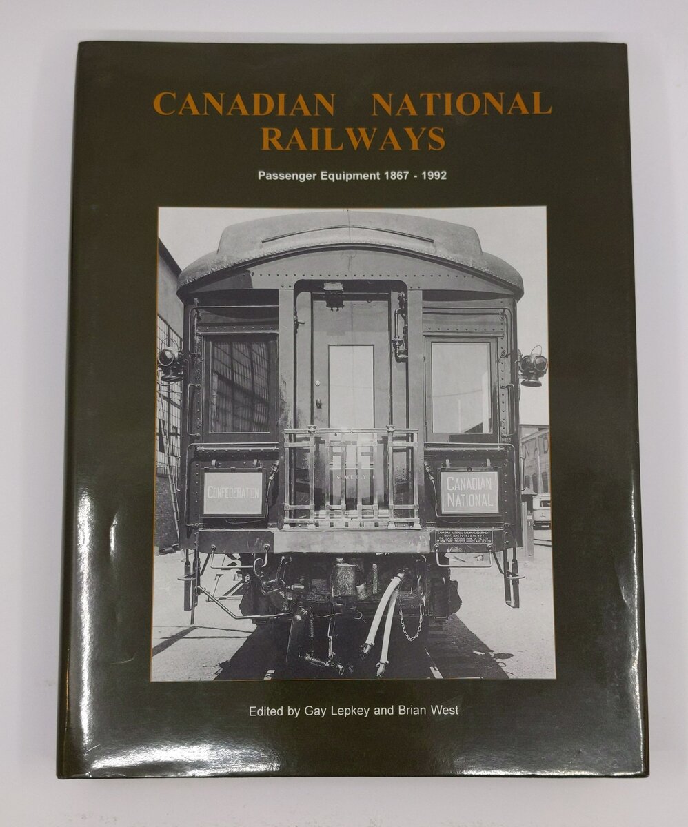 Canadian National Railways Hardcover Book By Gay Lepkey, Brian West LN