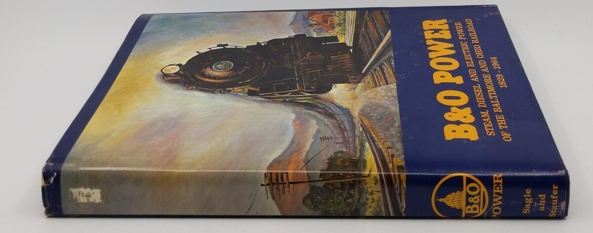 B&O Power Hardcover Book By Lawrence W. Sagle, Alvin F. Staufer VG