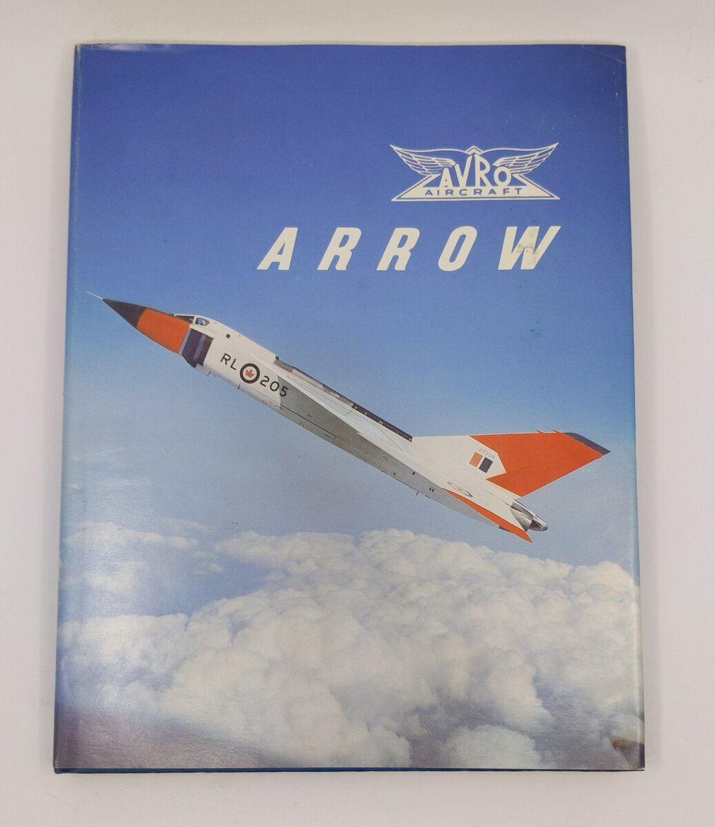 Avro Arrow Hardcover Book By The Arrowheads VG