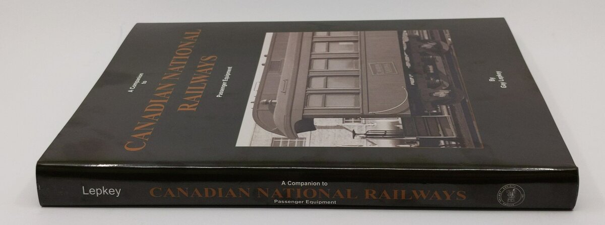 A Companion to Canadian National Railways Hardcover Book By Gay Lepkey LN