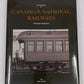 A Companion to Canadian National Railways Hardcover Book By Gay Lepkey LN
