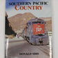Southern Pacific Country Hardcover Book By Donald Sims LN