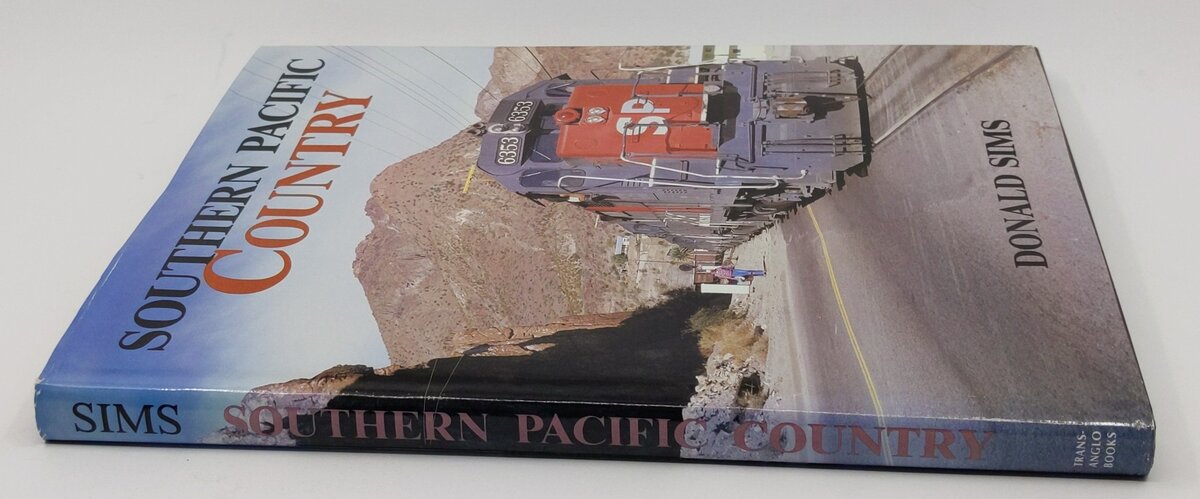 Southern Pacific Country Hardcover Book By Donald Sims LN