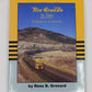 Rio Grande in Color, Vol. 1: Colorado Hardcover Book By Ross B. Grenard EX