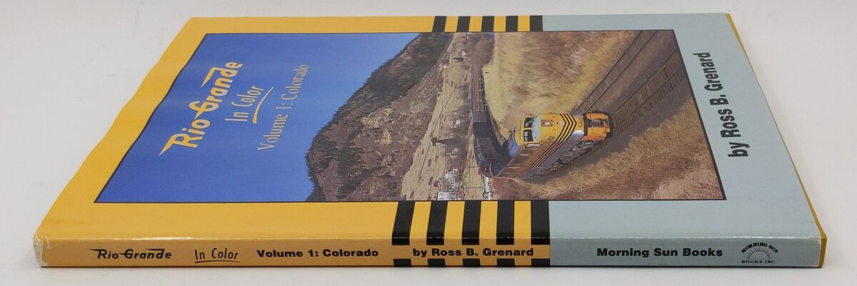 Rio Grande in Color, Vol. 1: Colorado Hardcover Book By Ross B. Grenard EX