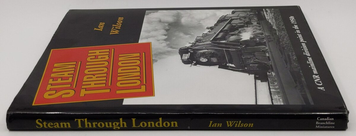 Steam Through London Hardcover Book By Ian Wilson EX