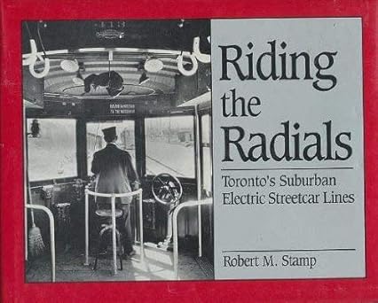 Riding the Radials Hardcover Book By Robert M. Stamp LN