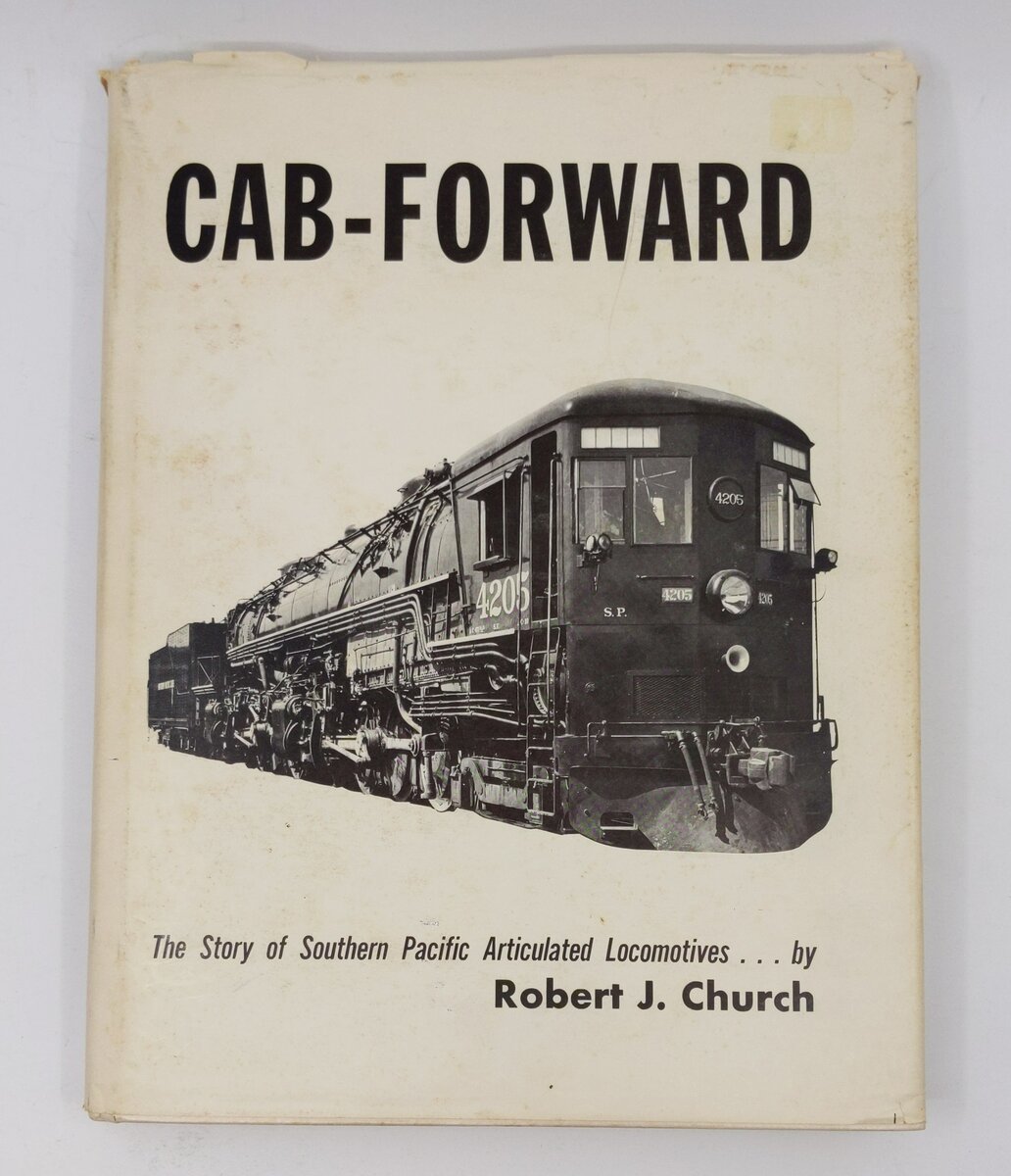 CabForward: The Story of Southern Pacific Articulated Locomotives Hardcover Book VG