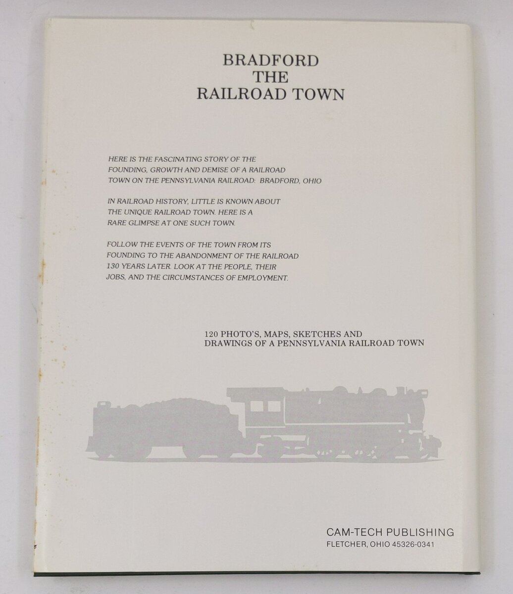 Bradford the Railroad Town Hardcover Book By Scott D. Trostel VG