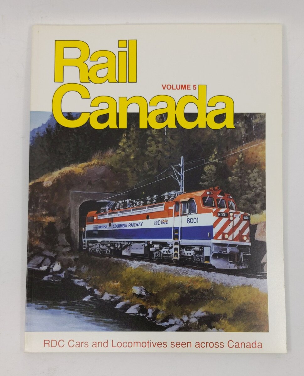 Rail Canada Volume 5 Paperback Book By Donald C. Lewis LN