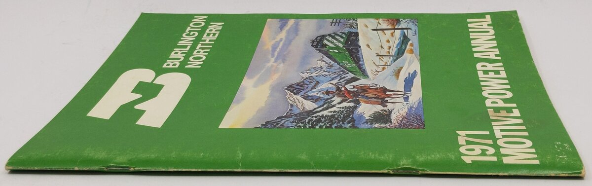 Burlington Northern 1971 Motive Power Annual Paperback Book By F. Hol Wagner VG