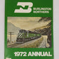 Burlington Northern 1972 Annual Paperback Book By  F. Hol Wagner Jr. VG