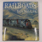 Railroads Hardcover Book By Don Ball EX
