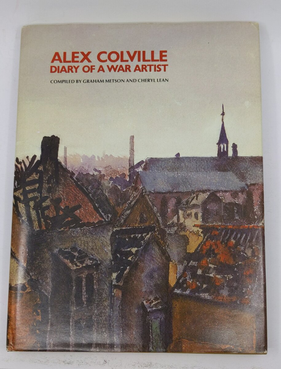 Alex Colville, diary of a war artist Hardcover Book By Graham Metson & Cheryl L. VG