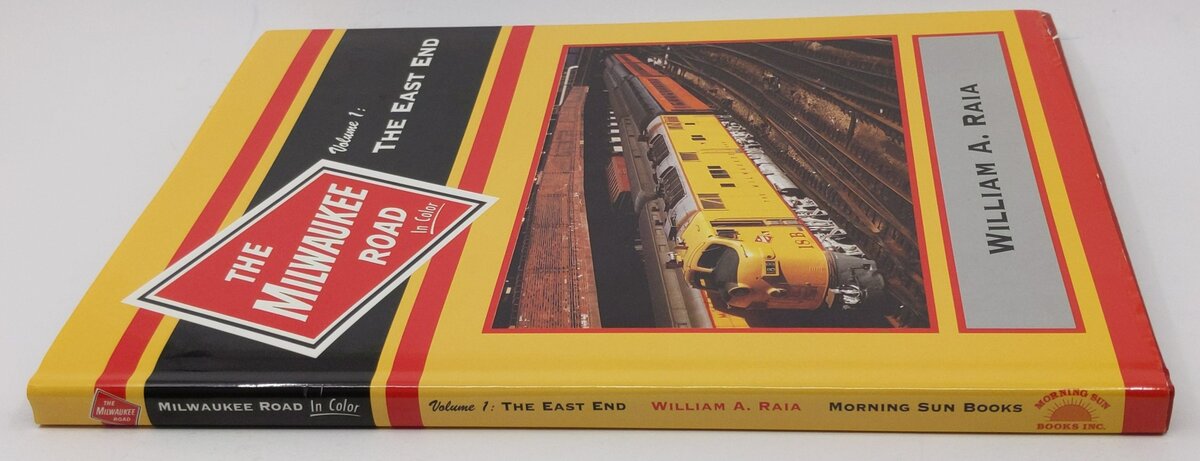 The Milwaukee Road in Color, Vol. 1 Hardcover Book By William A. Raia VG
