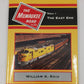 The Milwaukee Road in Color, Vol. 1 Hardcover Book By William A. Raia VG