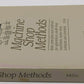 Machine Shop Methods Paperback Book By Lorus Milne EX
