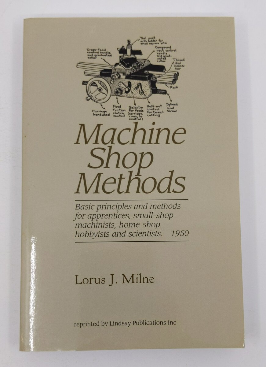 Machine Shop Methods Paperback Book By Lorus Milne EX