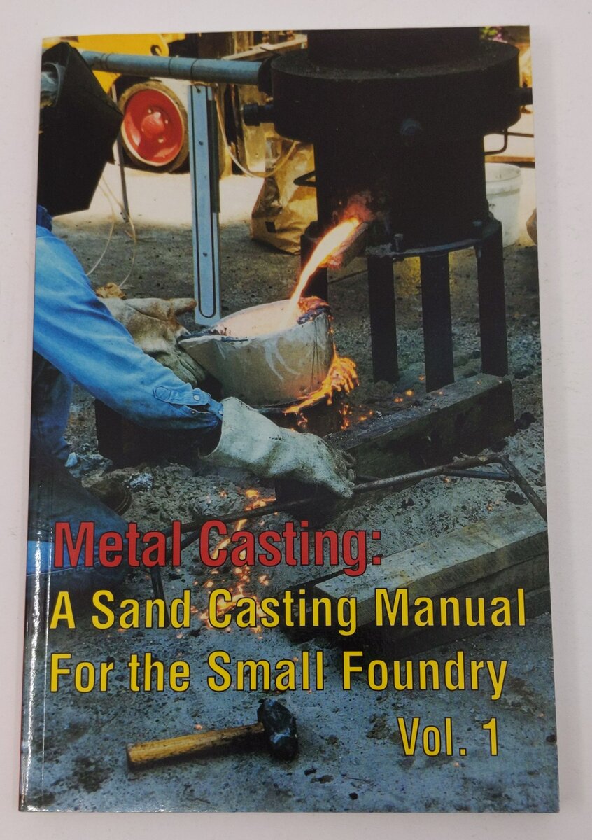 Metal Casting Vol.1 Paperback Book By Stephen D. Chastain LN