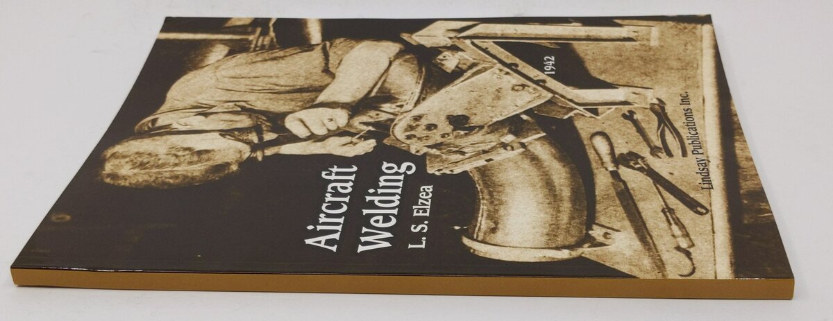 Aircraft Welding Paperback Book By L. S. Elzea LN