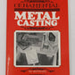 Ornamental Metal Casting Paperback Book By r-e-whitmoyer EX