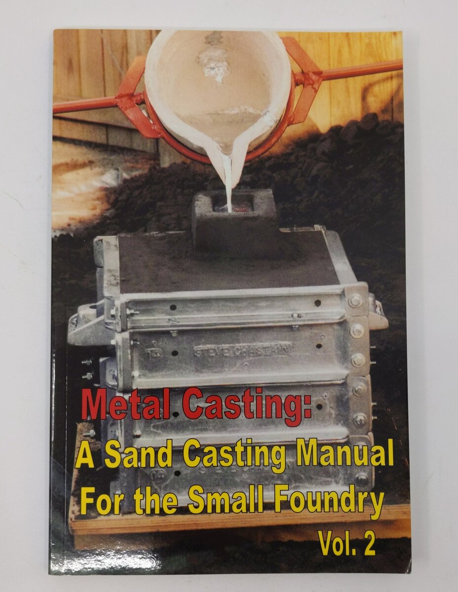 Metal Casting Vol.2 Paperback Book By Steve Chastain, Stephen D.Chastain LN