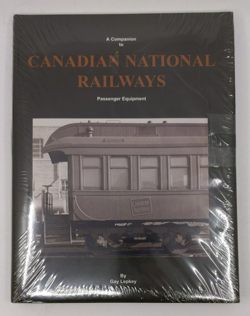 A Companion to Canadian National Railways Hardcover Book By Gay Lepkey MT