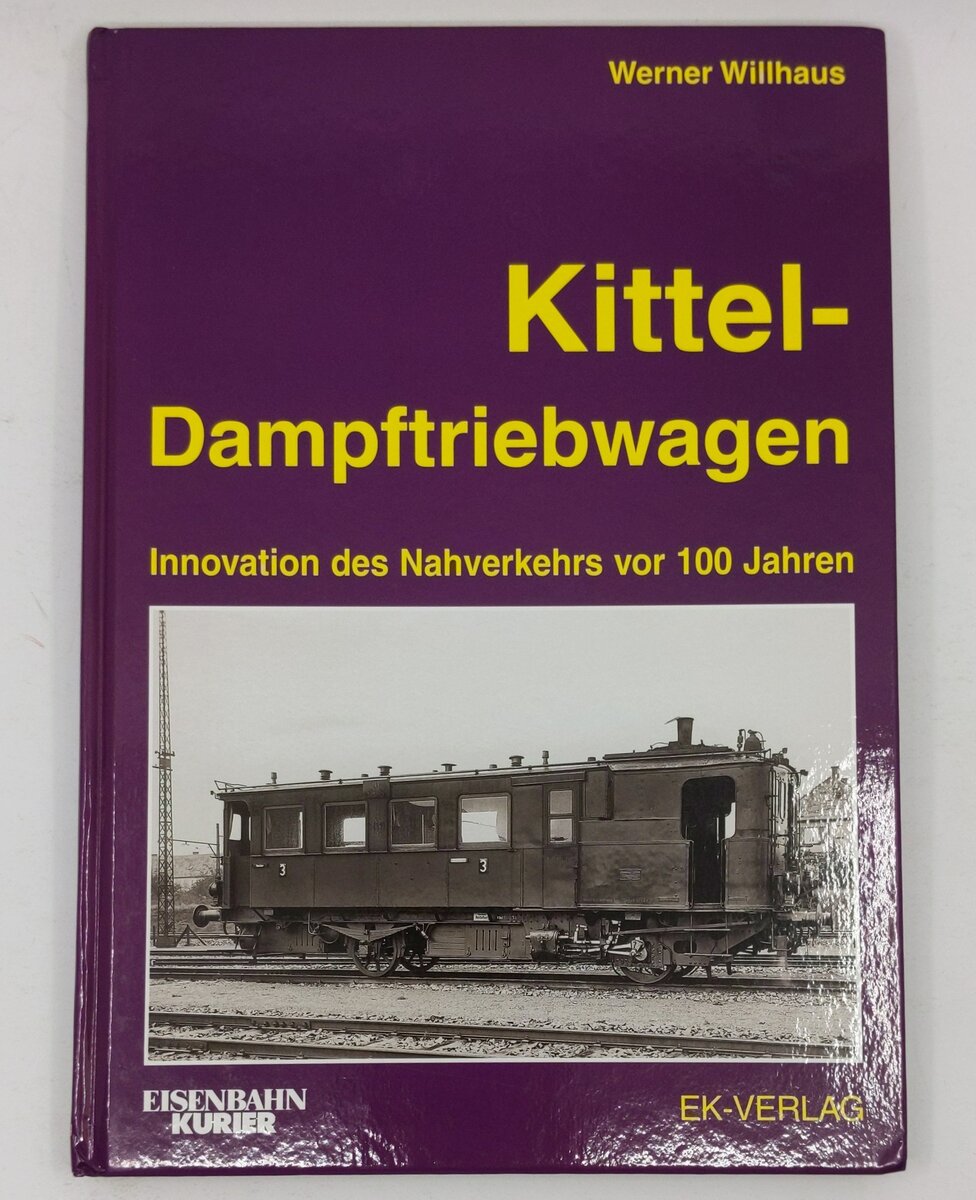 Kittel-Dampftriebwagen Hardcover Book By Werner Willhaus LN