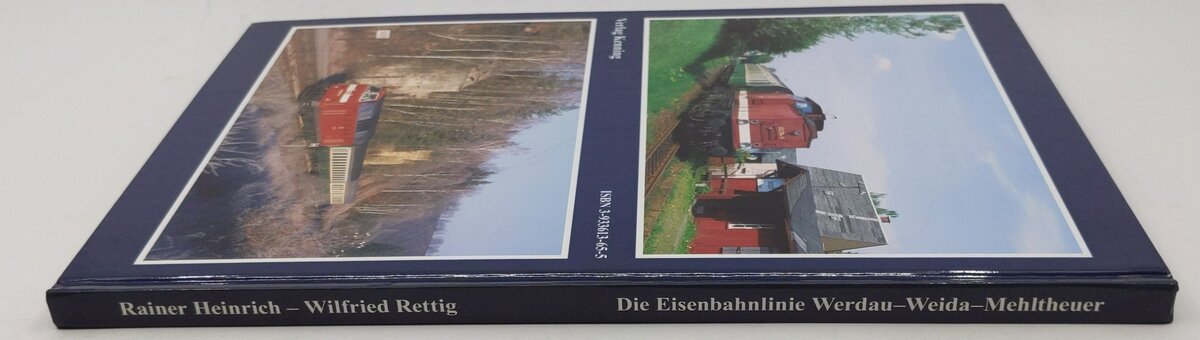Die Eisenbahnlinie Werdau - Weida - Mehltheuer Hardcover Book Rainer Heinrich LN