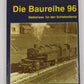 Die Baureihe 96 Hardcover Book By Steffen Ludecke LN