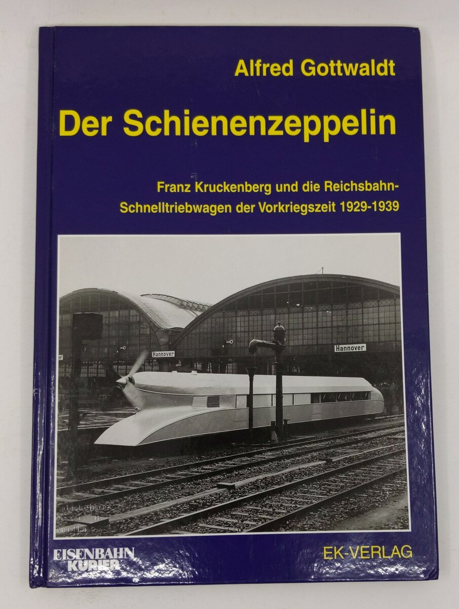 Der Schienenzeppelin Hardcover Book By Alfred Gottwaldt LN